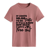 It COStS SO.OO Letter Fashion Short Sleeve Round Neck T-shirt WomenT-Shirt