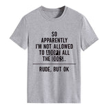 SO APPARENtLY I'M Fashion Round Neck Letter Loose Short Sleeve t-shirt WomenT-Shirt