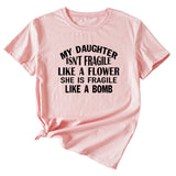 Large Women's T-Shirt MY DAUGHTER ISN'T Letter Print Short Sleeve