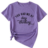 You Had Me At Day Casual Loose Short Sleeve T-shirt