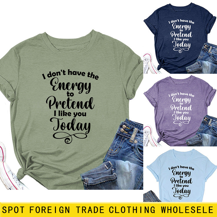 Lettre de mode Je n'ai pas le col rond décontracté à manches courtes