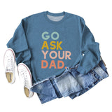 Go Ask Your Dad Fashion Damen-Pullover mit Buchstaben, lockere Langarmshirts für Damen