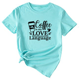 Letter Coffee Is My Love Casual Loose Short-sleeved T-shirt