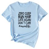 Zero Sleep Bun Hair Letter Printing Casual Round Neck Short Sleeve T-shirt