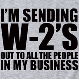 I'M SENDING W2'S OUt Letter Crewneck Casual Short Sleeve T-shirt WomanT-Shirt