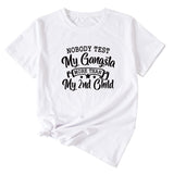 Noble Test My Gangsta Fashion Women's Letters Casual Short-sleeved Shirt