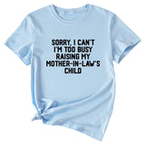 Sorry I Can't I'm Too Women's Casual Loose-fitting Short-sleeved Shirt