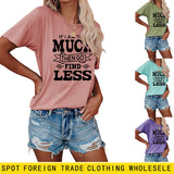 Letter If I Am Too Much Casual Round Neck Short Sleeve T-shirt for Women