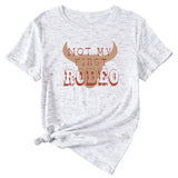 Not My First Rodeo Fun Print Women's Casual Short-sleeved Shirt