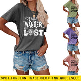 The Letters Not All Who Wander Casual Crewneck Short-sleeved Shirt