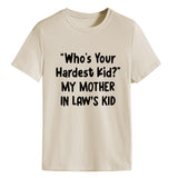 Who's Your Hardest Kid Fashion Loose Short-sleeved T-shirt Woman