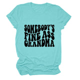 SOMEBODY'S FINE ASS CREW NECK LEttER LOOSE SHORt SLEEVE CASUAL tEET-Shirt