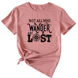 The Letters Not All Who Wander Casual Crewneck Short-sleeved Shirt