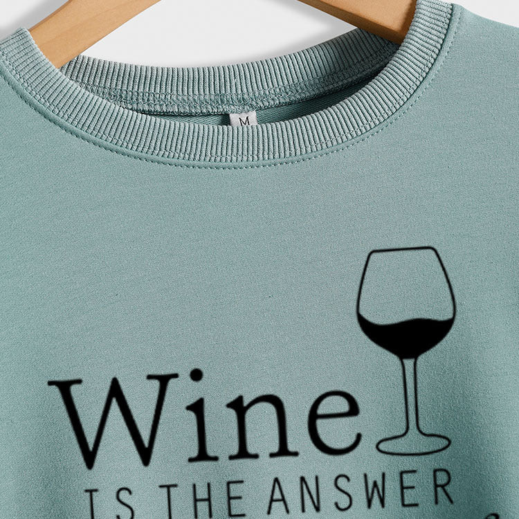 Spot Wine Is The Answer Letter Sweat-shirt à manches longues pour femmes, grande taille