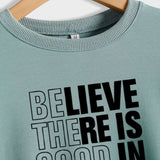 BELIEVE THERE IS GOOD LETTERS CREW NECK LOOSE BOTTOM LONG SLEEVE SWEATER