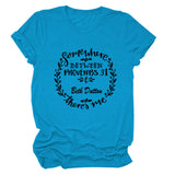 Women‘s Casual Short-sleeved T-shirt with Somewhere Between Letters T-Shirt