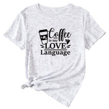 Letter Coffee Is My Love Casual Loose Short-sleeved T-shirt