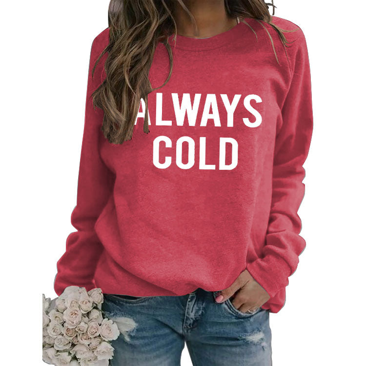 Sweat-shirt ample à col rond et manches longues, imprimé TOUJOURS FROID