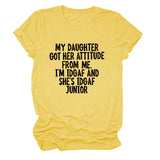 MY DAUGHTER GOT HER Crew Neck Women's T-Shirt Short Sleeve