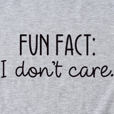 Fun Fact I Don't Care Fashion Large Women's T-shirt Short Sleeve