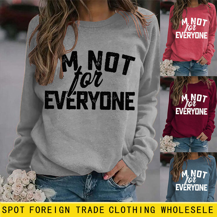 Je ne suis pas pour Neveryone Lettre Sweatshirt