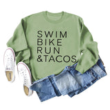 SWIM BIKE RUN TACOS LETTERS LOOSE WOMEN'S SWEATSHIRT