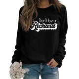 Don't Be A Richard Letter Lockerer Langarmpullover mit Herbst- und Winterboden