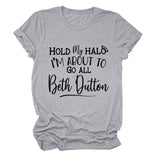 HOLD MY HALO I'M ABOUt LEttER CREW NECK LOOSE SHORt SLEEVE WOMEN'S tEET-Shirt