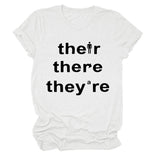 There They They're Letter-printed Fashionable Loose Short-sleeved T-shirT-Shirt