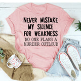 WOMEN'S CASUAL tOP NEVER MIStAKE MY SILENCE MONOGRAM SHORt-SLEEVED t-SHIRT-Shirt