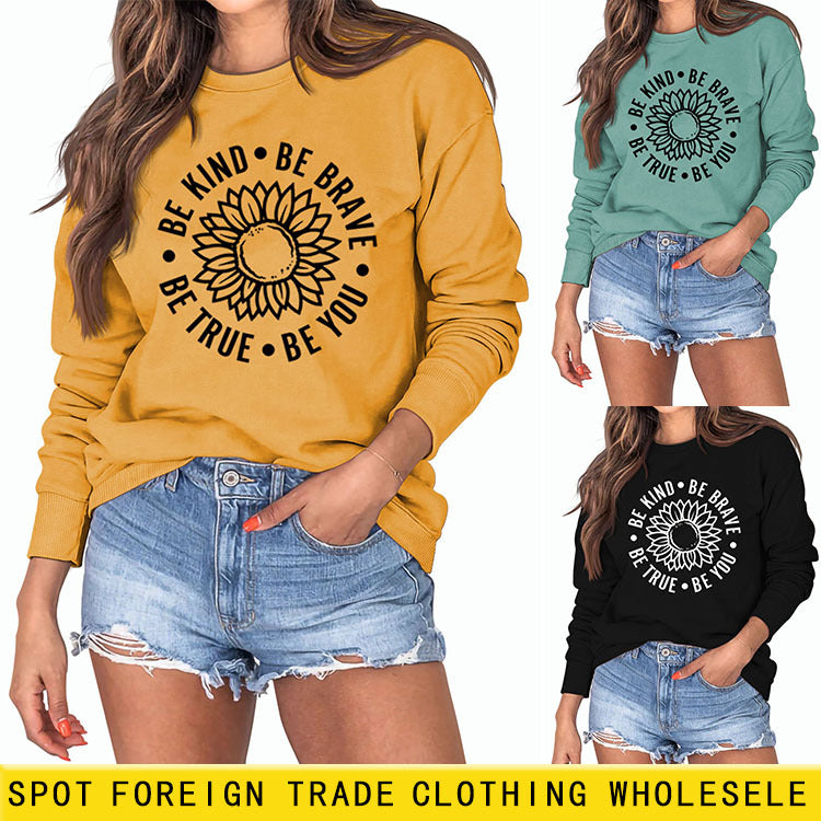 BE KIND BE BRAVE Lettres Sweat-shirt à manches longues imprimé tournesol