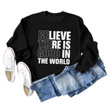 BELIEVE THERE IS GOOD LETTERS CREW NECK LOOSE BOTTOM LONG SLEEVE SWEATER