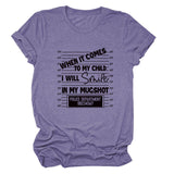 WHEN IT COMES TO MY CHILD Summer Round Neck Ladies Loose Short-sleeved T-shirt