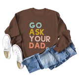 Go Ask Your Dad Fashion Damen-Pullover mit Buchstaben, lockere Langarmshirts für Damen