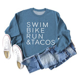 SWIM BIKE RUN TACOS LETTERS LOOSE WOMEN'S SWEATSHIRT