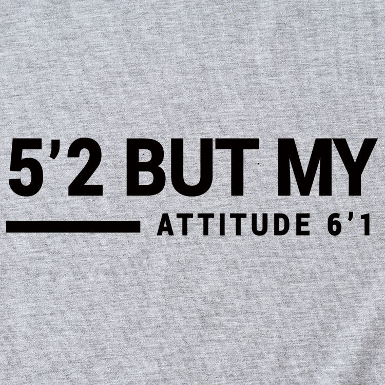 T-shirt manches courtes col rond femme, décontracté, Simple, avec lettres 5'2 But My Attitude6'1