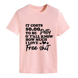 It COStS SO.OO Letter Fashion Short Sleeve Round Neck T-shirt WomenT-Shirt