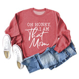 Oh Honey I Am That Letters Loose Round Neck Fashion Long Sleeve Sweater