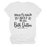 HOLD MY HALO I'M ABOUt LEttER CREW NECK LOOSE SHORt SLEEVE WOMEN'S tEET-Shirt