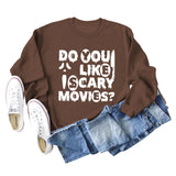 Do You Like lscary Movies Letters Loose Long-sleeved Large Size Sweater Women