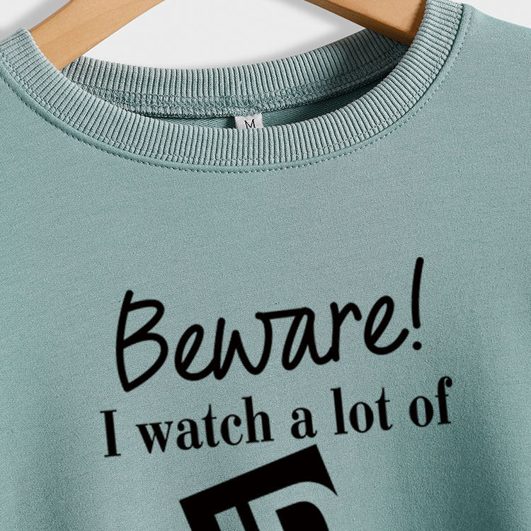 Beware I Watch Letter Fashion New Long Sleeve Round Neck Sweater