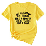 Large Women's T-Shirt MY DAUGHTER ISN'T Letter Print Short Sleeve