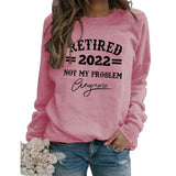 Damenmode Pullover RETIRED 2022 NOT MY Brief Lose Rundhals Langarm