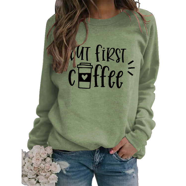 Simple Pullover Top Long Sleeve But First Coffee Printed Loose Sweater
