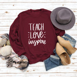 Teach Love Inspire Round Neck Fashion Large Size Women Long Sleeve Sweater Shirt