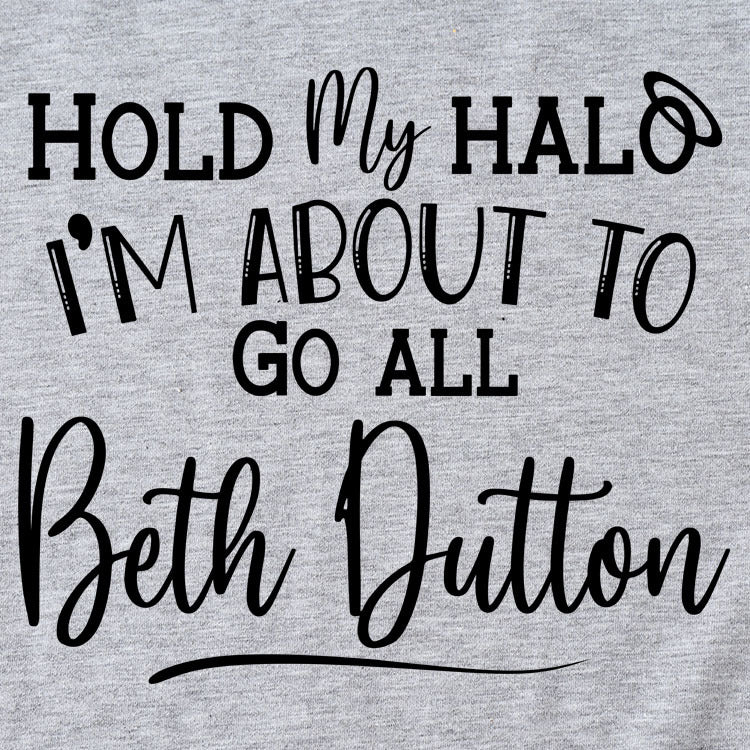 HOLD MY HALO I'M ABOUT LEtTER COL ROND Lâche MANCHES COURTES TEET-Shirt FEMME