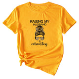 RAISING MY HUSBAND IS Funny Graphic Short Sleeve T-Shirt