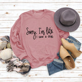 Grenzüberschreitendes Herbst- und Winter-T-Shirt mit langen Ärmeln und Rundhalsausschnitt, „Sorry I'm Late“-Schriftzug, Damenpullover