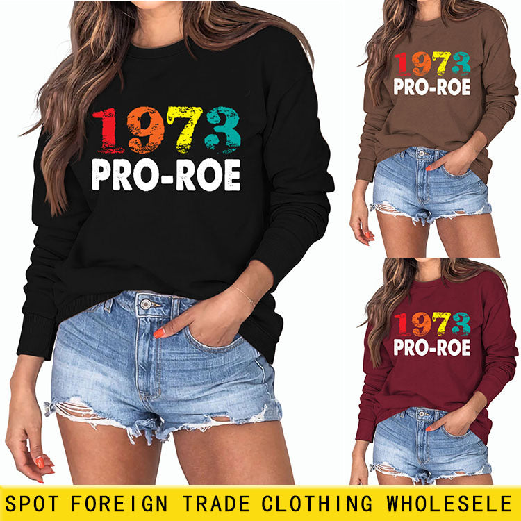 1973 PRO ROE Letter Pull à manches longues pour femme