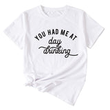 You Had Me At Day Casual Loose Short Sleeve T-shirt